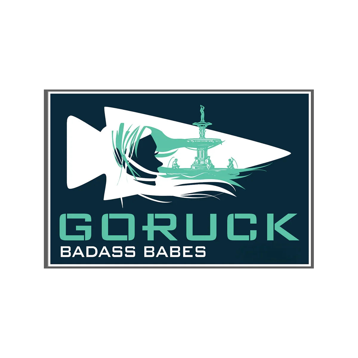GORUCK Badass Babes logo with arrowhead, fountain, and bold lettering